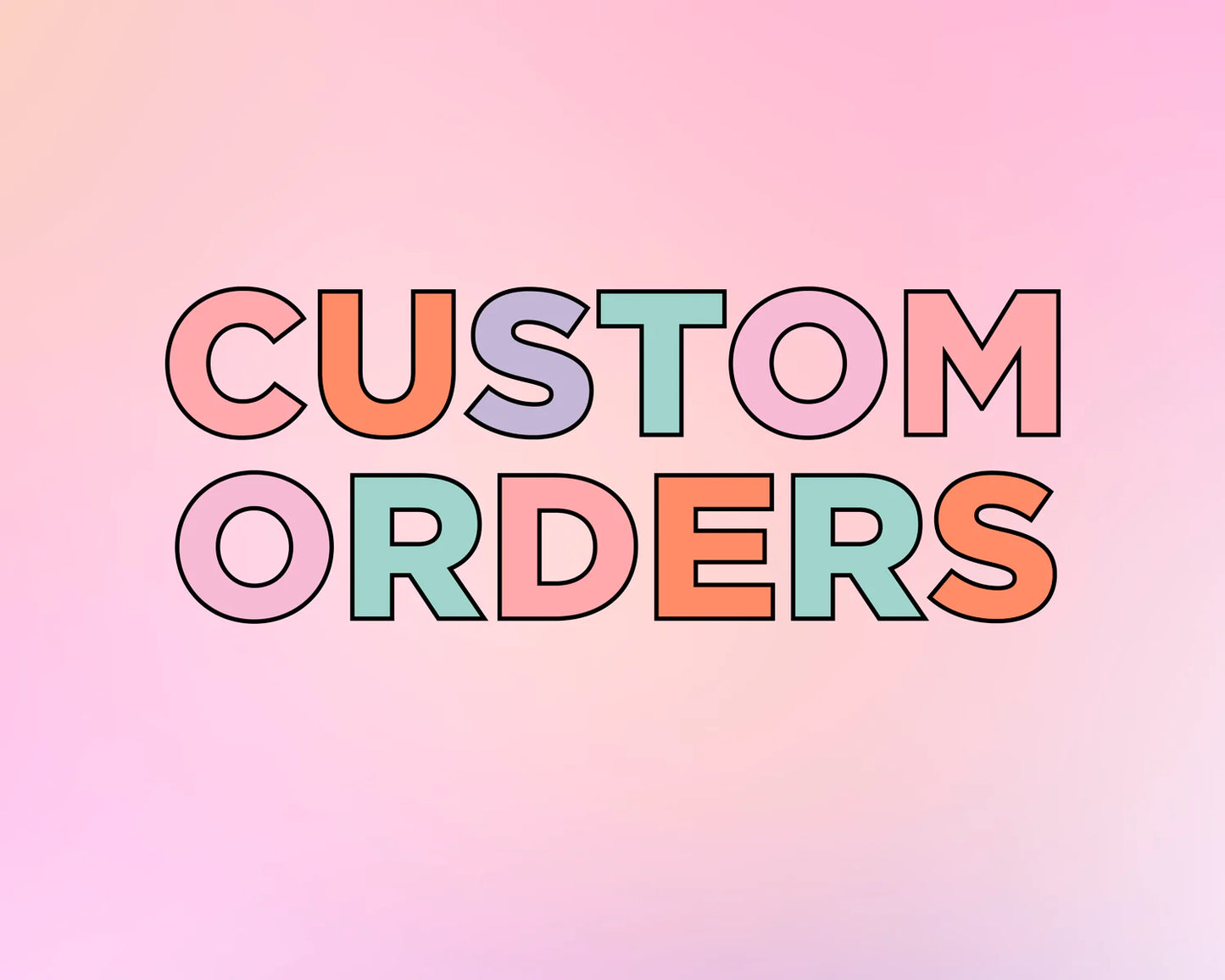 Custom Cookie/Cake Orders